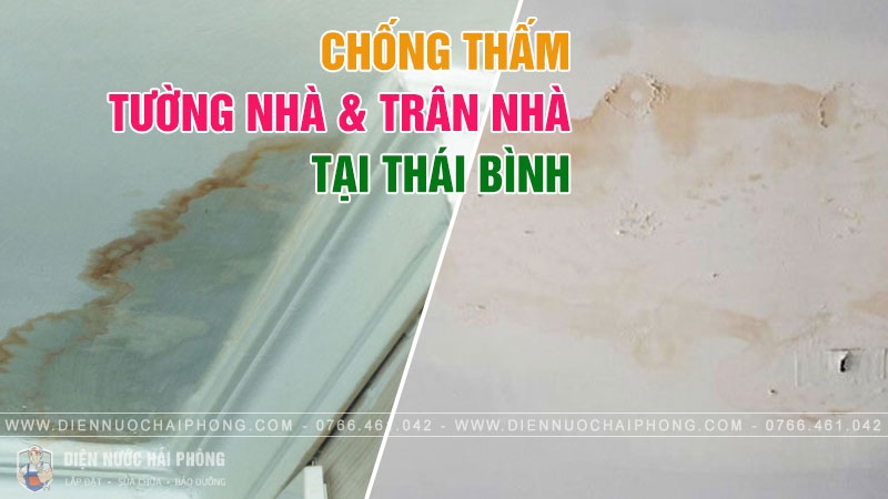 Dịch Vụ Chống Thấm Tường, Trần Nhà Uy Tín tại Thái Bình | Điện Nước Hải Phòng