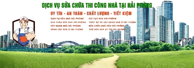 Dịch vụ sửa nhà Hải Phòng