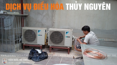 Dịch Vụ Điều Hòa Tại Thủy Nguyên | Lắp Đặt, Bảo Dưỡng, Sửa Chữa Chuyên Nghiệp