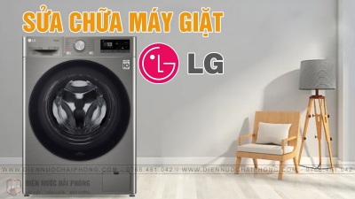 Sửa Máy Giặt LG Tại Hải Phòng – Nhanh Chóng, Uy Tín, Phục Vụ 24/7